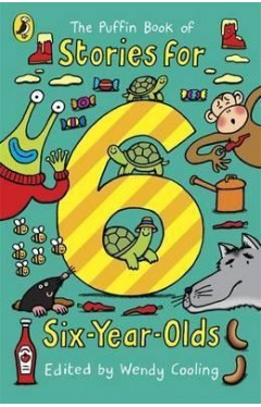 The Puffin Book Of Stories For Six Year Olds   